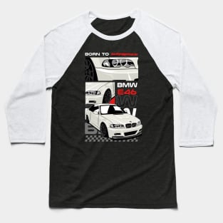 BMW E46 Lover Baseball T-Shirt